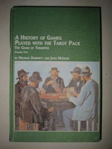 A History of Games Played with the Tarot Pack: The Game of Triumphs (2004)