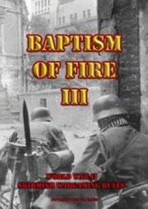 Baptism of Fire III: World War II Skirmish Wargaming Rules (2009)