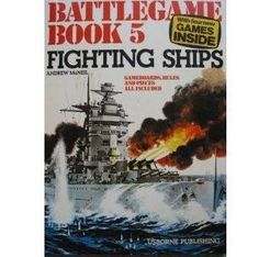 Battlegame Book 5: Fighting Ships (1976)