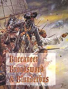 Buccaneers, Broadswords & Blunderbuss