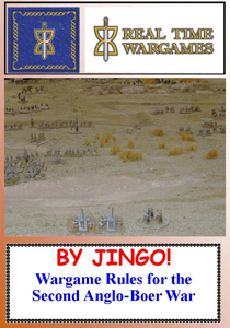 By Jingo! Wargame Rules for the Second Anglo-Boer War (2003)