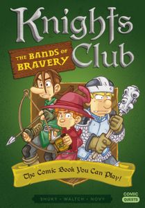 Knights Club: The Bands of Bravery (2016)