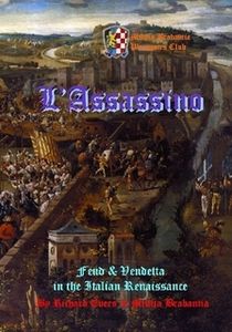 L'Assassino: Feud & Vendetta in the Italian Renaissance (2019)