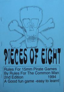 Pieces of Eight: Rules of Pirates of the 17th and 18th Centuries (1994)