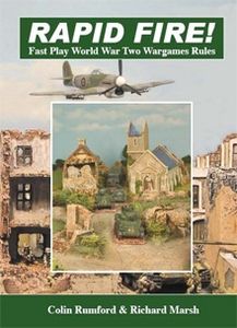 Rapid Fire! (Second Edition): Fast Play World War Two Wargames Rules (2005)