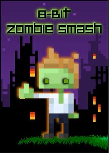 8-Bit Zombie Smash (2019)