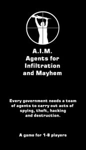 A.I.M. Agents for Infiltration and Mayhem (2014)