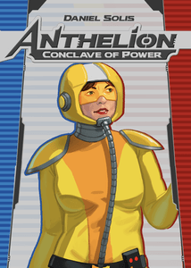 Anthelion: Conclave of Power (2019)