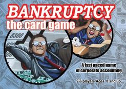 Bankruptcy: The Card Game (2007)