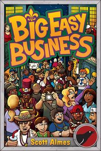 Big Easy Business (2014)