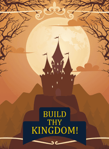 Build Thy Kingdom! (2016)