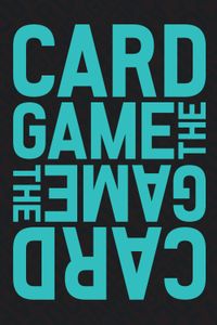 Card Game: The Card Game (2020)