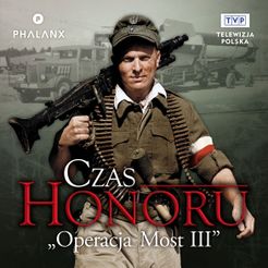 Czas Honoru: Operacja Most III (2013)