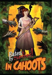 Eaten By Zombies!: In Cahoots (2012)