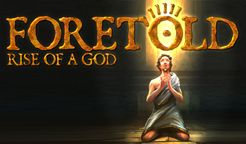 Foretold: Rise of a God (2014)