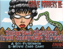 Grave Robbers III: Suburban Slashers from Sunnydale Street (2009)