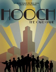 Hooch, The Card Game (2013)