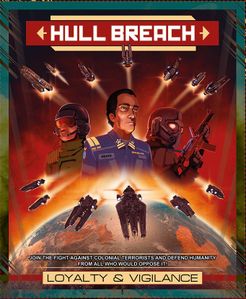 Hull Breach: Loyalty & Vigilance (2014)