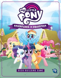 My Little Pony: Adventures in Equestria Deck-Building Game (2022)
