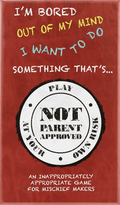 Not Parent Approved (2015)