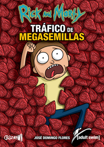 Rick and Morty: Tráfico de Megasemillas (2017)