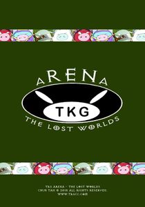 TKG ARENA: The Lost Worlds (2015)