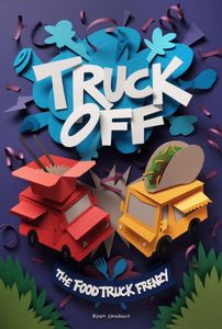 Truck Off: The Food Truck Frenzy (2017)