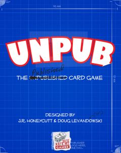 Unpub: The Unpublished Card Game (2015)