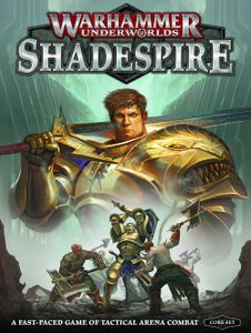 Warhammer Underworlds: Shadespire (2017)