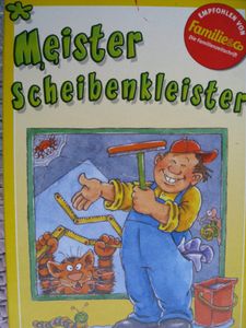 Meister Scheibenkleister (2004)