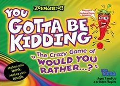 You Gotta Be Kidding! The Crazy Game of "Would You Rather...?" (2004)