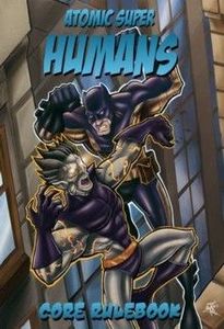 Atomic Super Humans (Second Edition) (2010)