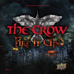 The Crow: Fire It Up! (2016)
