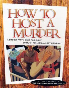 How to Host a Murder: The Good, The Bad & The Guilty (1996)