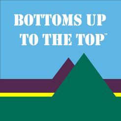 Bottoms Up to the Top (2013)