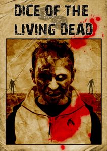 Dice of the Living Dead (2009)