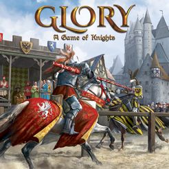 Glory: A Game of Knights (2021)