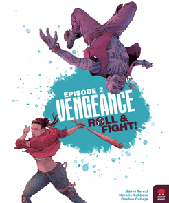 Vengeance: Roll & Fight – Episode 2 (2022)