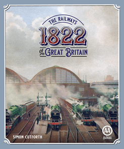 1822: The Railways of Great Britain (2016)