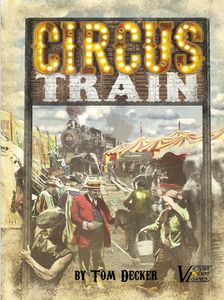 Circus Train (Second Edition) (2013)