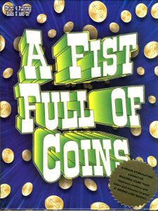 A Fist Full of Coins (2007)