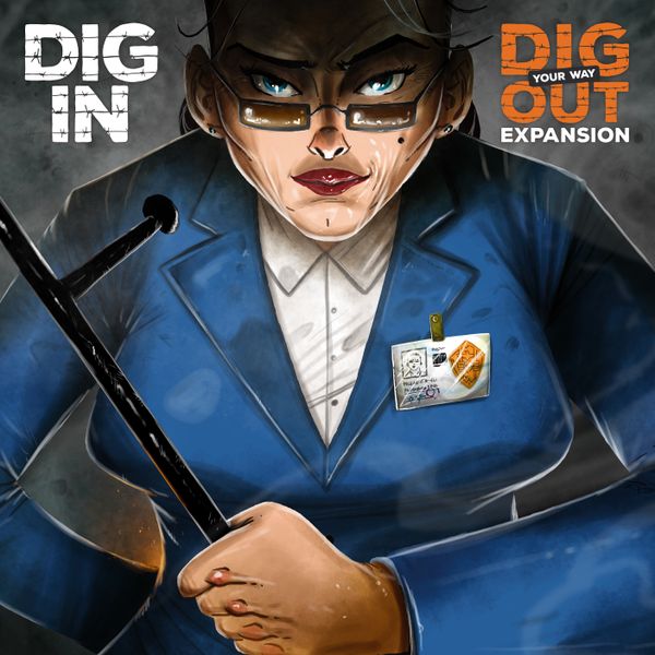 Dig Your Way Out: Dig In Expansion (2023)