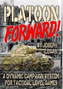 Platoon Forward!: A Dynamic Campaign System for Tactical Level Games (2011)