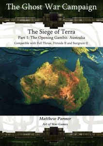 The Ghost War Campaign: The Siege of Terra – Part 1: The Opening Gambit: Australia (2013)