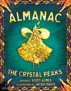 Almanac: The Crystal Peaks (2022)