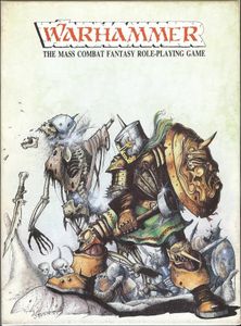 Warhammer: The Mass Combat Fantasy Roleplaying Game (1st Edition) (1983)