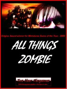 All Things Zombie (2005)