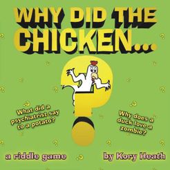 Why Did the Chicken...? (2004)