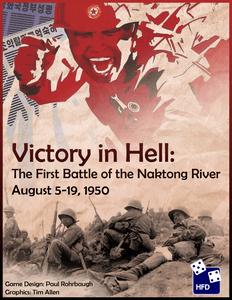 Victory in Hell: The First Battle of the Naktong River, August 5-19, 1950 (2019)