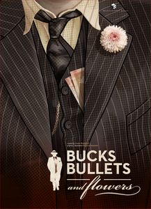 Bucks, Bullets & Flowers (2015)